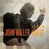 John Waller - Because God Is Good