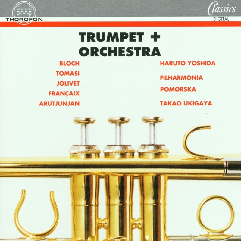 Обложка альбома «Trumpet + Orchestra» — Filharmonia Pomorska, Takao Ukigaya & Haruto Yoshida