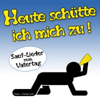 Heute schütte ich mich zu! - Various Artists