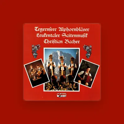 Christian Bacher을(를) 듣고, 뮤직 비디오를 보고, 약력을 읽고, 투어 일정 등을 확인하세요!