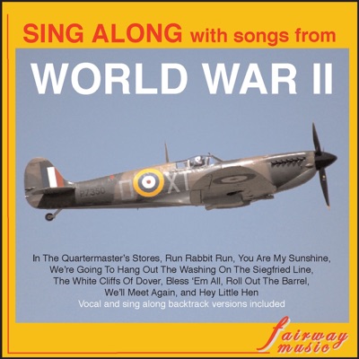 Sing Along With Songs from World War II