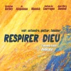 Jean-Marc Dum&eacute;nil De tes mains d'Homme Respirer Dieu (Voir, entendre, go&ucirc;ter, toucher)
