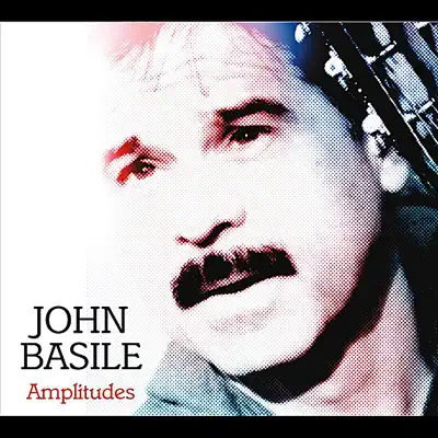 Posłuchaj utworu Amplitudes wykonywanego przez John Basile.