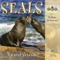 Seals Call Out Across the Ocean Swell. - Our World's Sounds lyrics