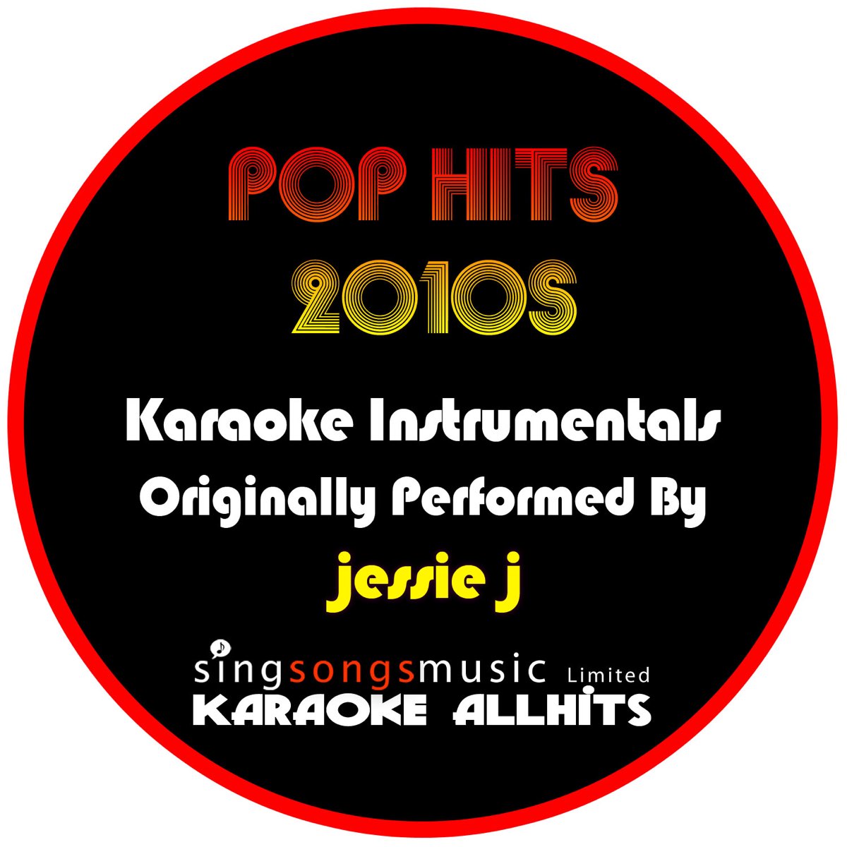 ‎Karaoke Pop Hits 2010s (Originally Performed By Jessie J) [Karaoke