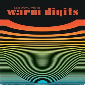 Keep Warm... With the Warm Digits