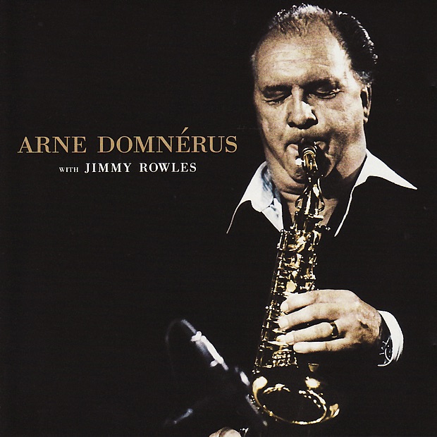 Обложка альбома «Arne Domnérus With Jimmy Rowles» — Arne Domnérus & Jimmy Rowles