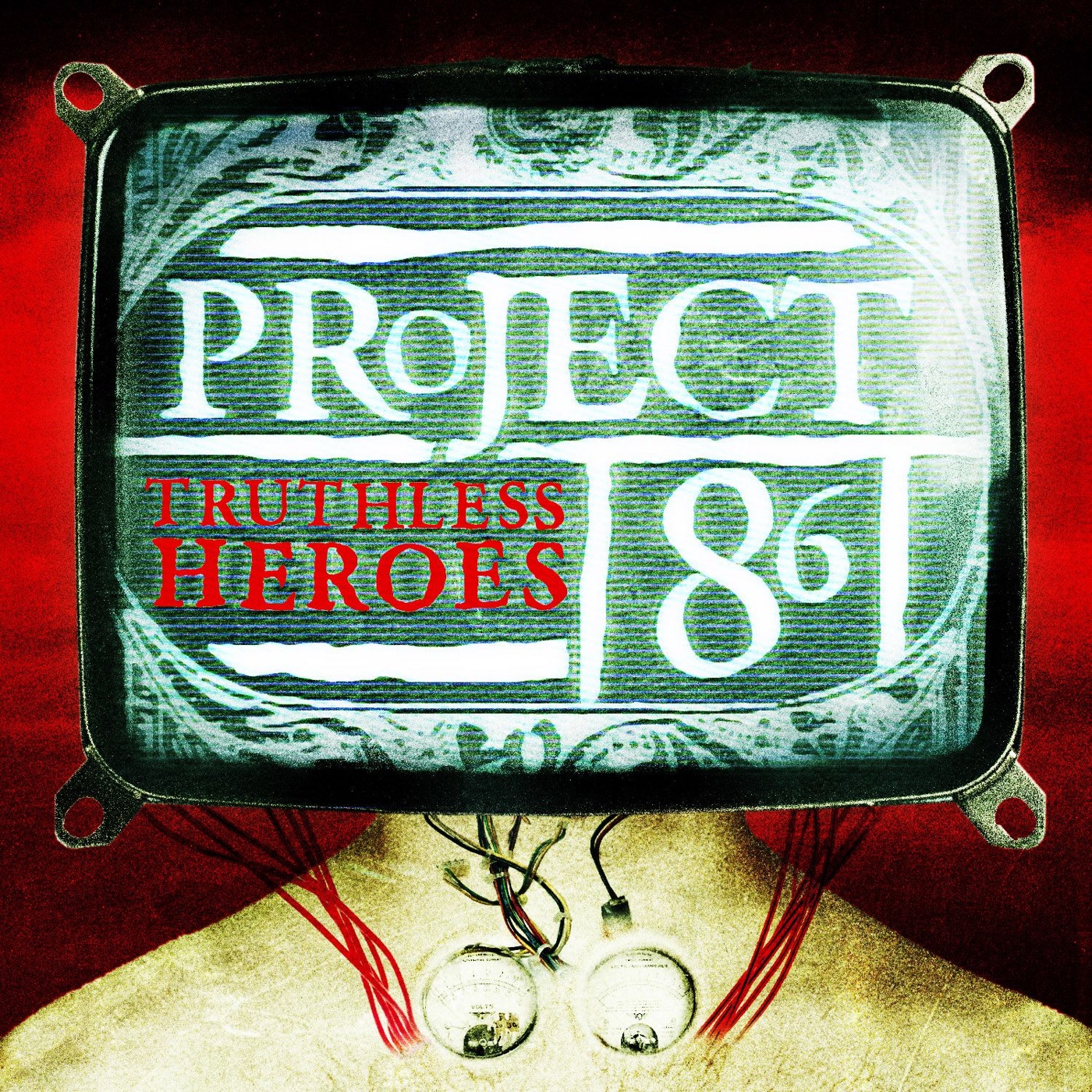 Truthless Heroes by Project 86