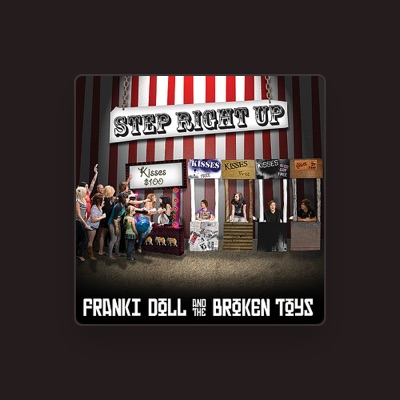 Listen to Franki Doll & The Broken Toys, watch music videos, read bio, see tour dates & more!