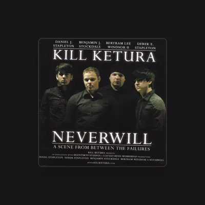 Listen to Kill Ketura, watch music videos, read bio, see tour dates & more!