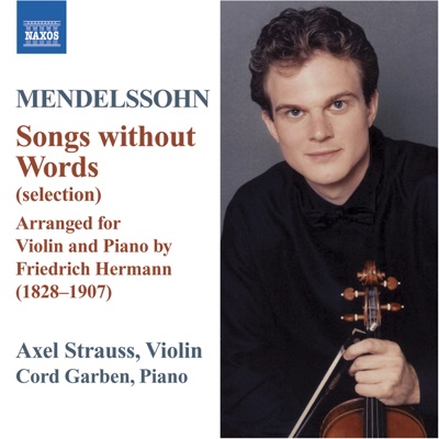 Mendelssohn: Lieder Ohne Worte (Songs Without Words) [arr. F. Hermann for Violin and Piano]