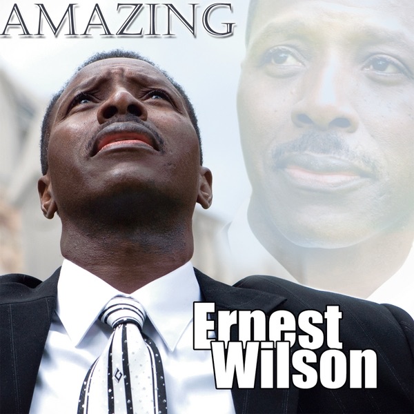 Обложка альбома «Amazing» — Ernest Wilson