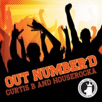 Outnumbr'd - Single - Curtis B & Houserocka