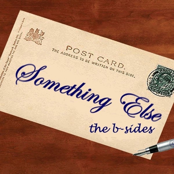 Postcard: The B Sides, Experimentals and Unrelease
