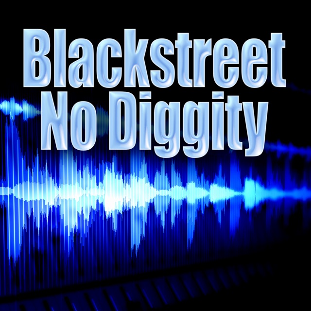 No Diggity (Re-Recorded / Remastered) - Single