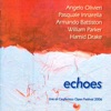 Echoes (Live At Ceglie Jazz Open Festival 2006)