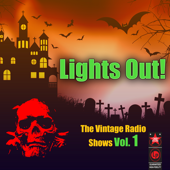 Cover art for The Vintage Radio Shows Vol. 1 by Lights Out