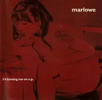 I'm the Kinda Guy Who Takes Advantage of a Woman Like You (Radio Edit) — Marlowe