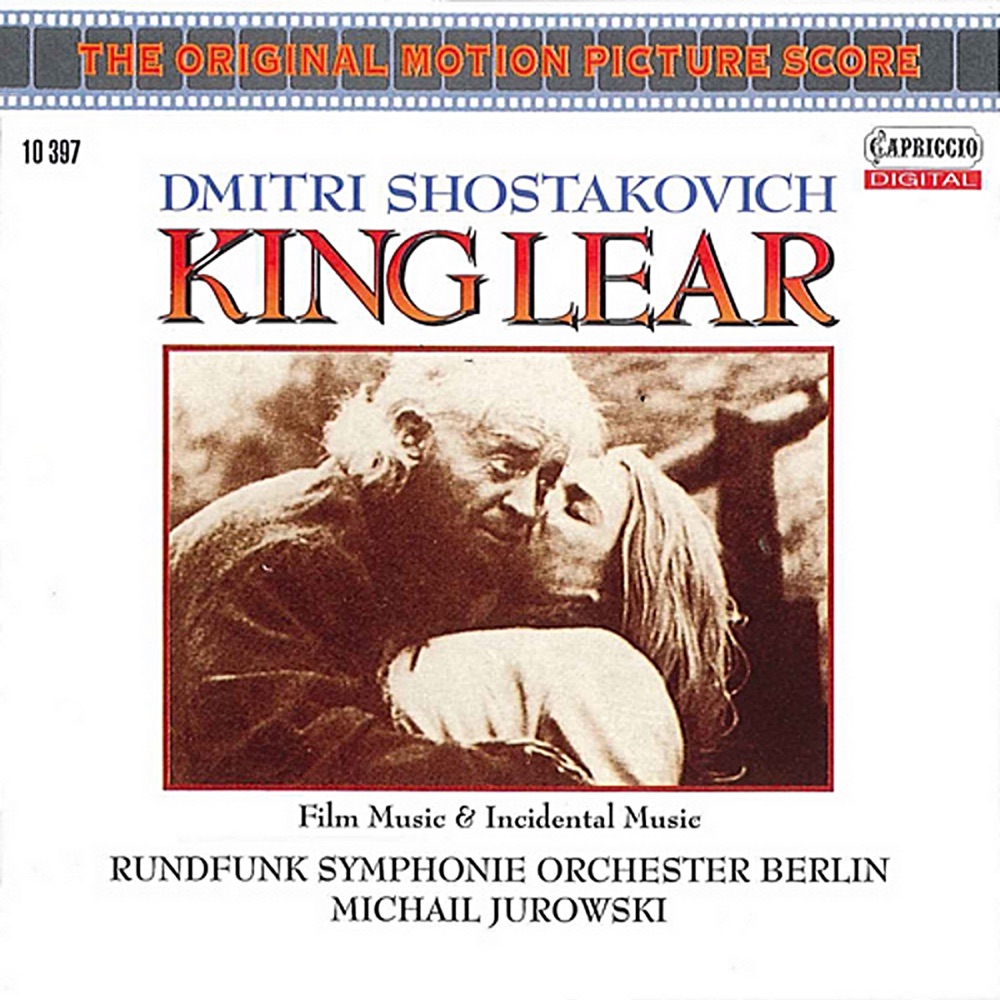 Обложка альбома «Shostakovich: King Lear (Film Music and Incidental Music)» — Michail Jurowski, Rundfunk-Sinfonieorchester Berlin, Stanislaw Sulejmanow, Jelena Zaremba & Berlin Radio Choir