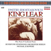 Shostakovich: King Lear (Film Music and Incidental Music) artwork