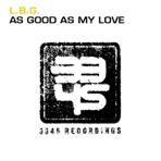 Good As My Love (Additional Mixes)