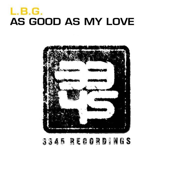 Good As My Love (Additional Mixes)