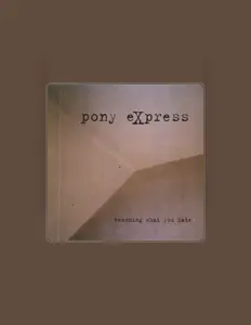 Listen to Pony Express, watch music videos, read bio, see tour dates & more!