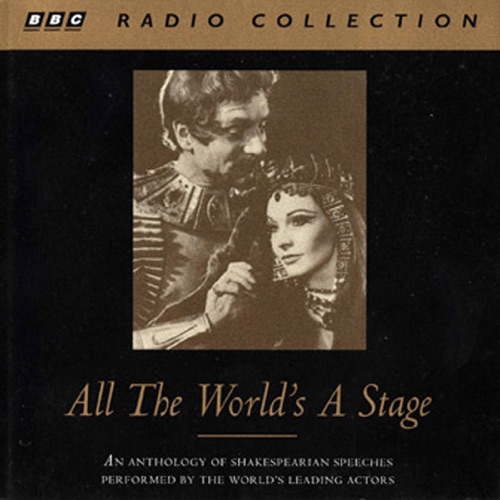 All the World's a Stage: A Collection of Shakespeare's Speeches (Original Staging) cover