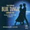 Blue Tango - Pinchas Steinberg & Cologne West German Radio Orchestra lyrics