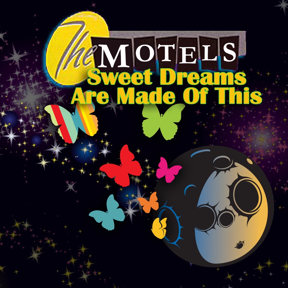 Обложка альбома «Sweet Dreams (Are Made Of This)» — The Motels