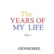 The Years of My Life Vol 2