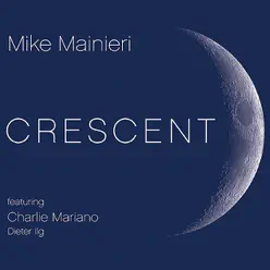 Crescent - Charlie Mariano Crescent - Charlie Mariano