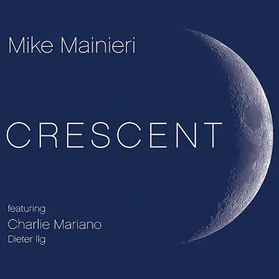 Crescent - Charlie Mariano
