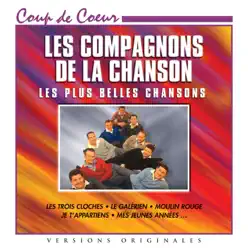 Les Compagnons de la Chanson : Les plus belles chansons - Les Compagnons de la Chanson