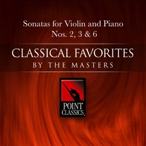 Beethoven: Sonatas for Violin and Piano Nos. 2, 3 & 6