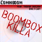Boomboxkilla (feat. Emily Catt, Trevor Jackson) - Single