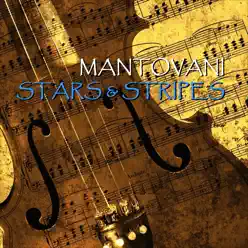Stars & Stripes - Mantovani Stars & Stripes - Mantovani