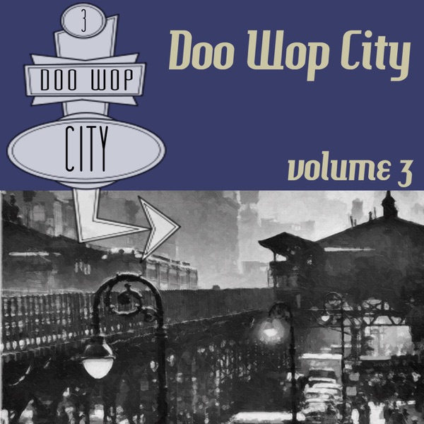 Doo Wop City, Vol. 3