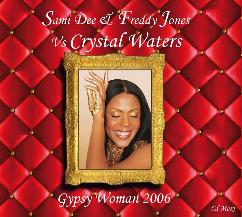 Cover du titre Gypsy Woman 2006 (La Da Dee) [The Disco Boy Radio Edit]