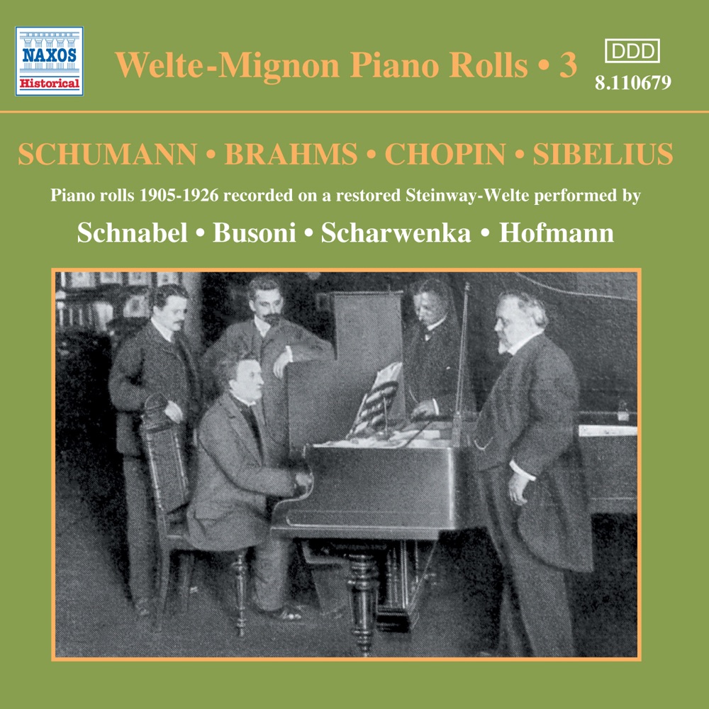 Обложка альбома «Welte-Mignon Piano Rolls, Vol. 3» — Artur Schnabel, Fannie Bloomfield Zeisler, Fanny Davies, Ferruccio Busoni, Josef Hofmann, Wera Schapira & Yolanda Mero
