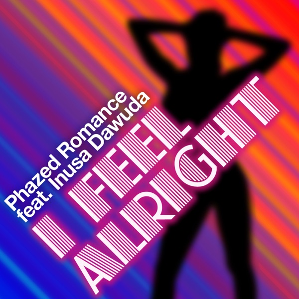 I Feel Alright
