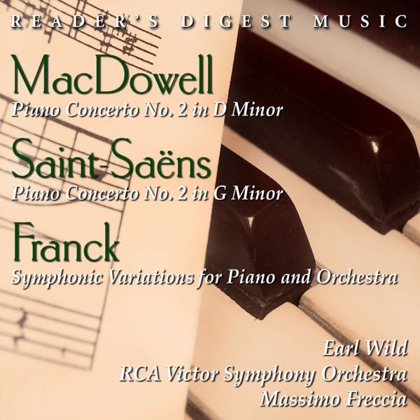 MacDowell: Piano Concerto No. 2 In D Minor - Saint Saëns: Piano Concerto No. 2 In G Minor - Franck: Symphonic Variations