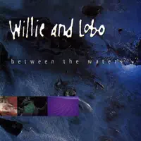 Lost Caravan — Willie and Lobo