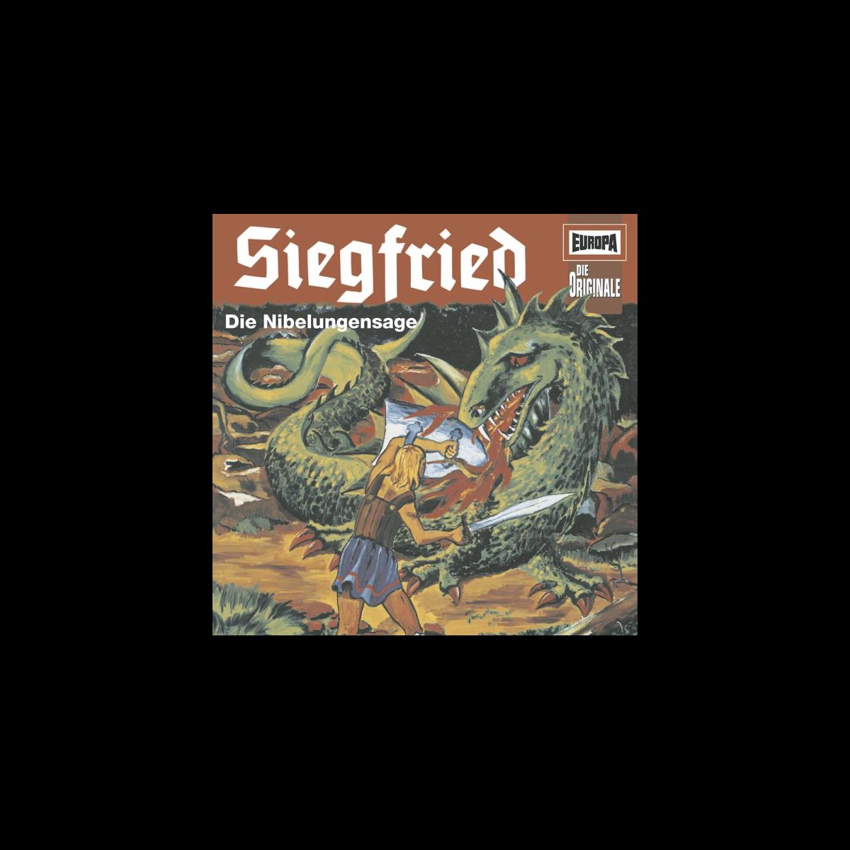 Namen Aus Der Nibelungensage ‎Die Originale, Folge 16: Siegfried - Die Nibelungensage – Album von