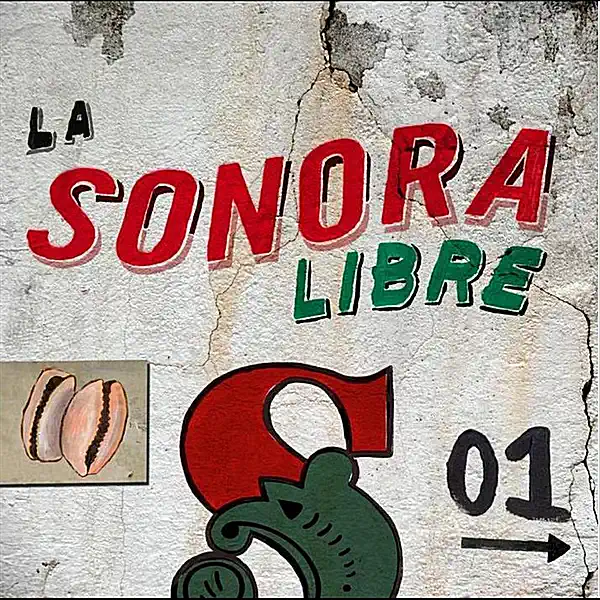 Con Mi Tumbao — La Sonora Libre