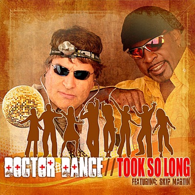 Took So Long (feat. Skip Martin) - Single