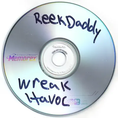Listen to Wreak Havoc by Reek Daddy