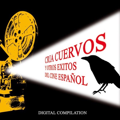 Cria Cuervos y Otros Exitos del Cine Español
