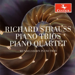 Strauss, R.: Piano Trios Nos. 1 and 2 - Piano Quartet in C Minor