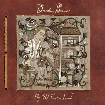 My Old, Familiar Friend - Brendan Benson